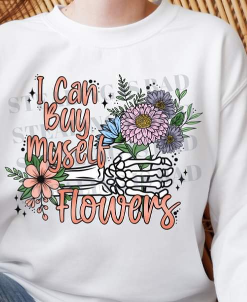 I Can But Myself Flowers Tee or Crew
