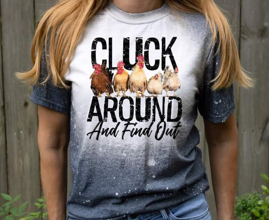 Cluck Around and Find Out Tee