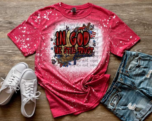 In God we Still Trust Tee