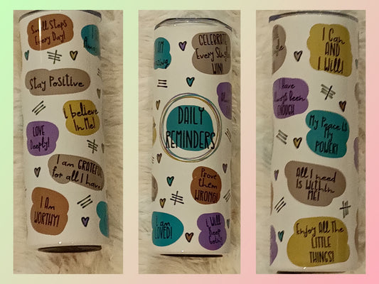 Daily Reminders Tumbler