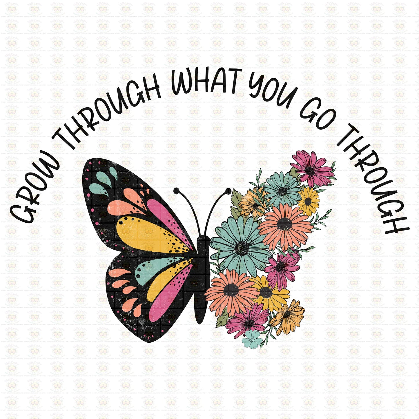 Grow Through What You Go Through