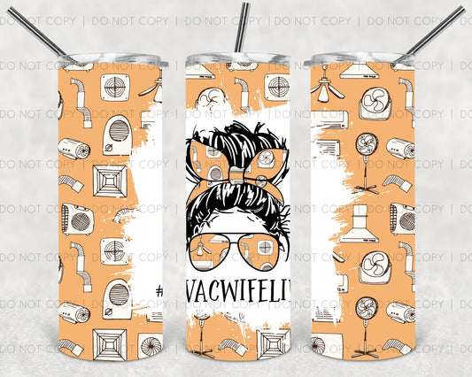 Hvac Wife Life Messy Tumbler Print