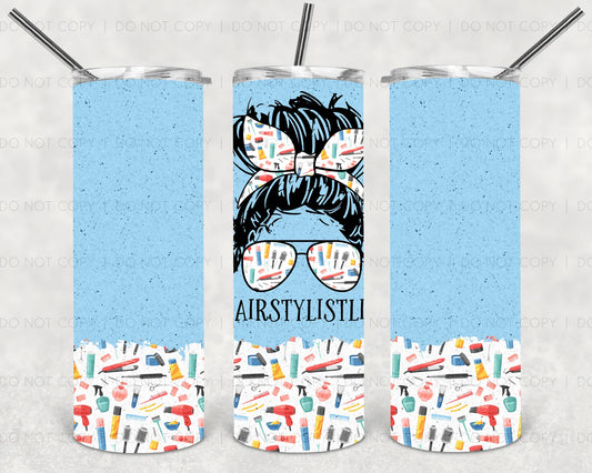 Hairstylist Life Messy Tumbler Print