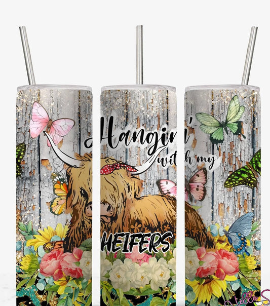 Hanging With My Heifers Tumbler Print