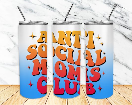 Anti Social Moms Club Tumbler