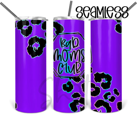 Bad Moms Club Tumbler