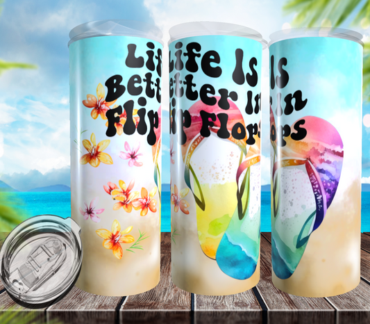 Life is Better in Flip Flops Tie Dye Tumbler