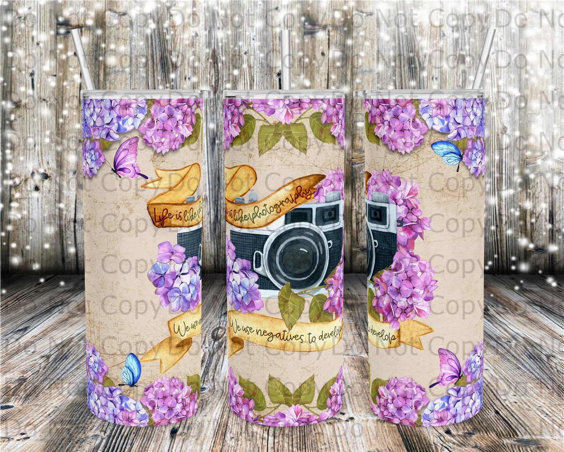 Life Is Like Photography Tumbler Print