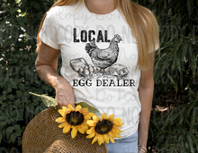 Load image into Gallery viewer, Chickens Local Egg Dealer Tee

