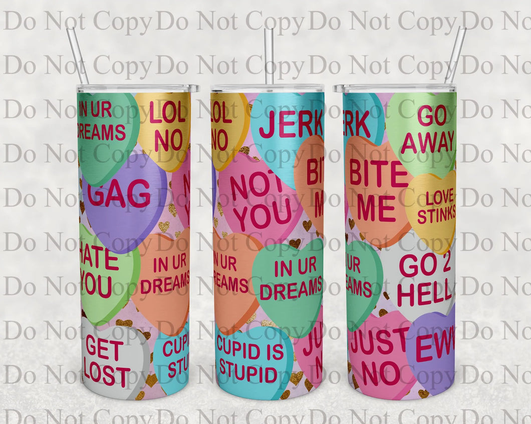 Mean Candy Hearts Tumbler Print