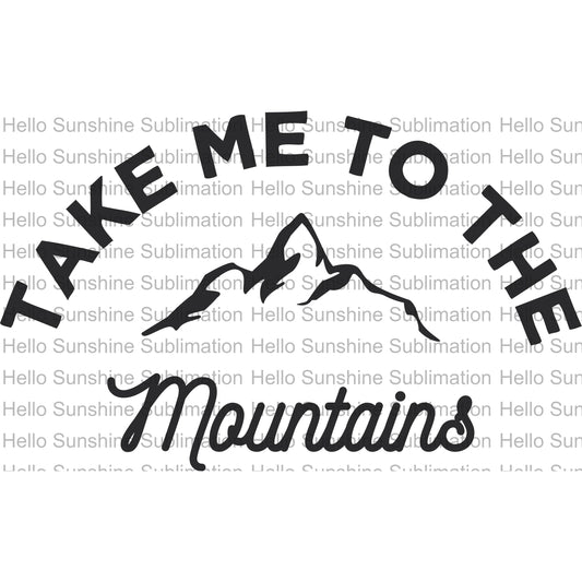 Take Me to the Mountains