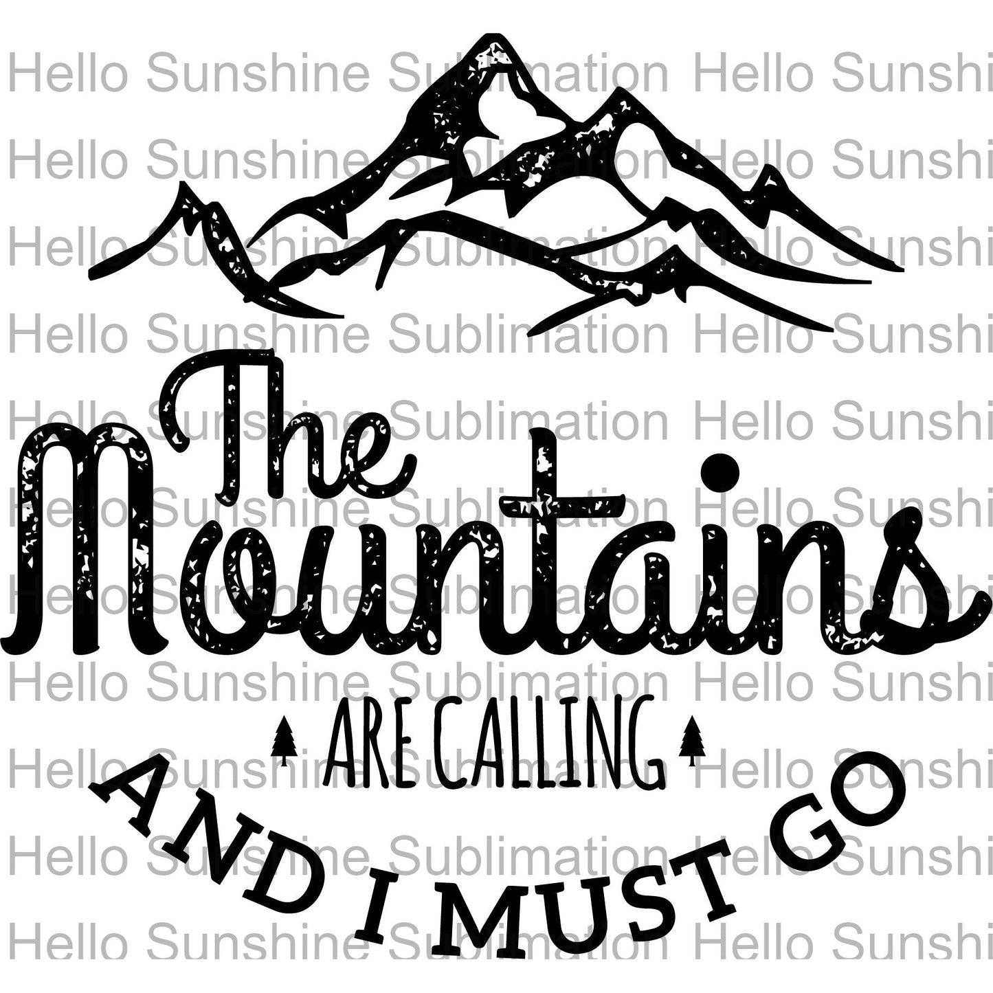 The Mountains are Calling