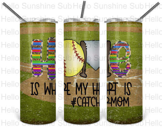 Home-Catcher Mom SB Tumbler Print