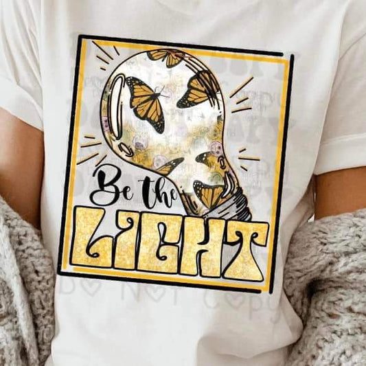 Be The Light Tee