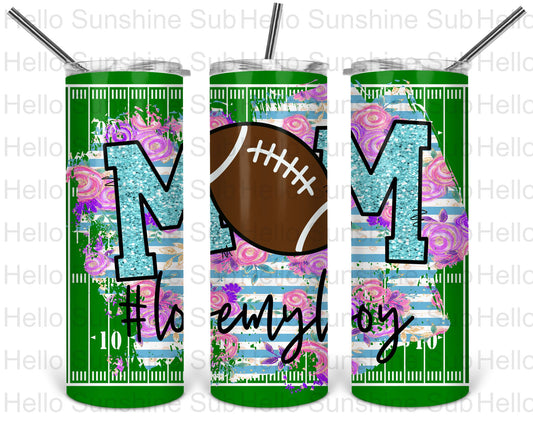 Love my Boy Football Mom Tumbler