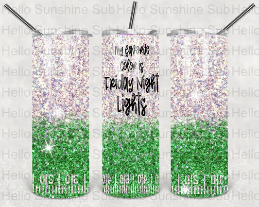 Favorite Color Friday Night Tumbler
