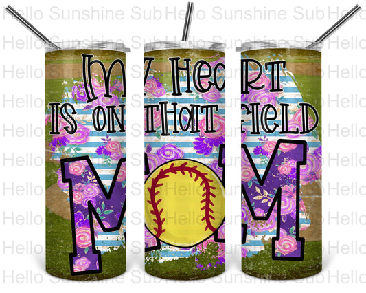 My Heart is On that Field Softball Tumbler