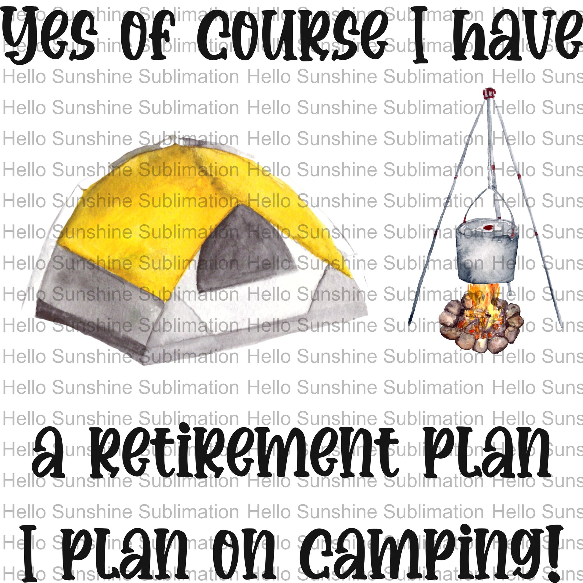 Retirement Plan- Camping