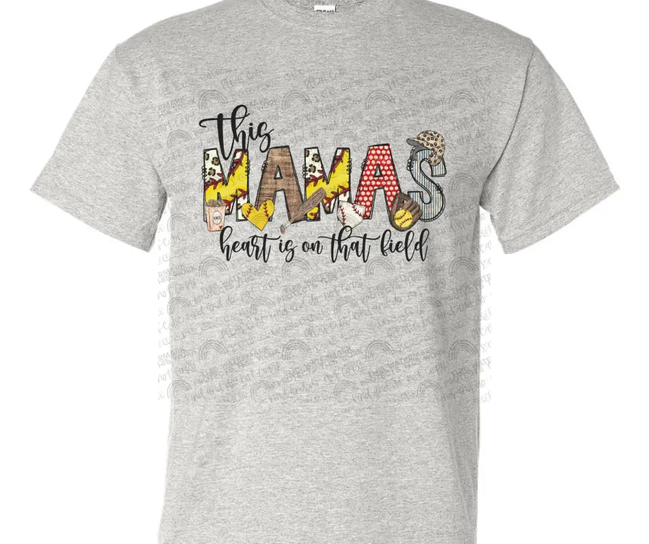 Mama's Heart is in that Field Tee